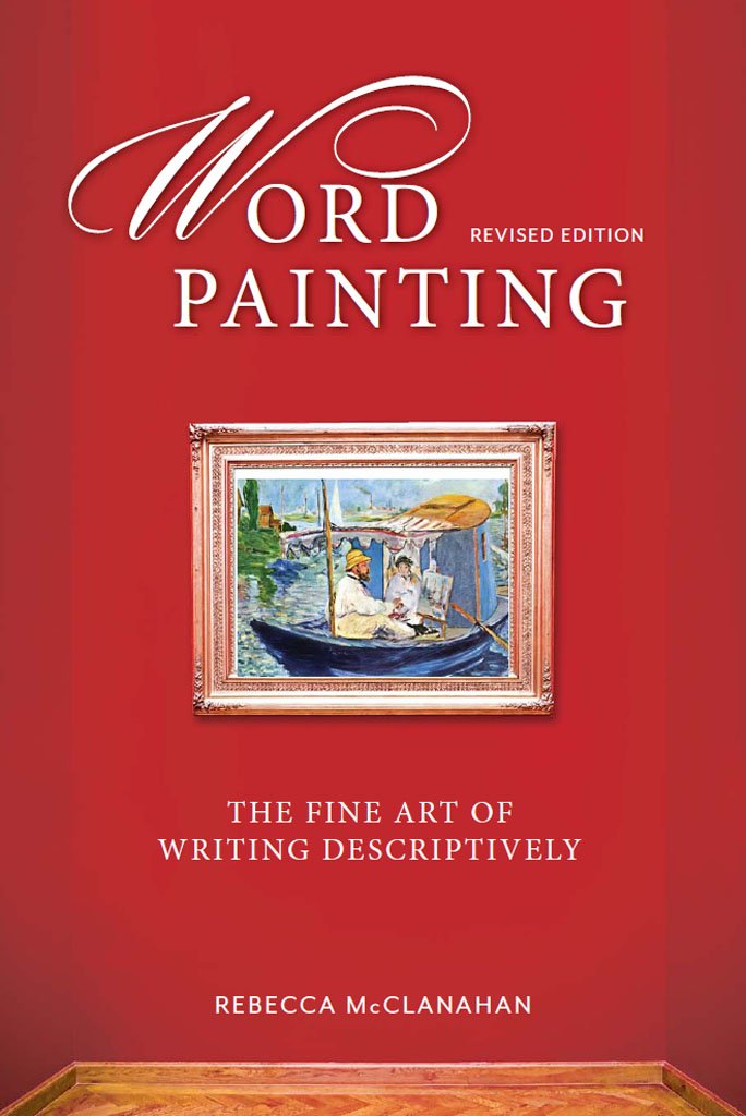 Book Review: Word Painting Revised Edition the Fine Art of Writing