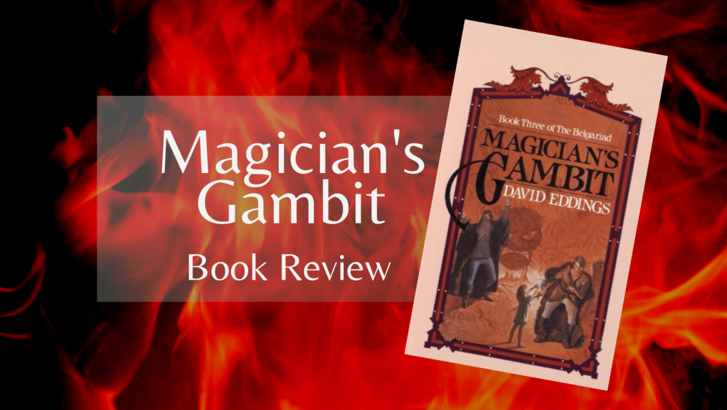 Book Review: Magician’s Gambit by David&nbsp;Eddings