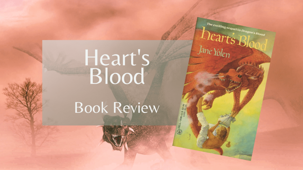 Book Review: Heart’s Blood by Jane&nbsp;Yolen