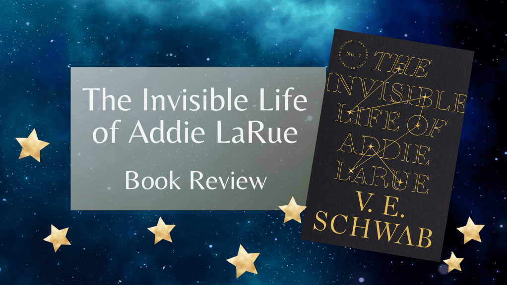Book Review: The Invisible Life of Addie LaRue by V. E. Schwab